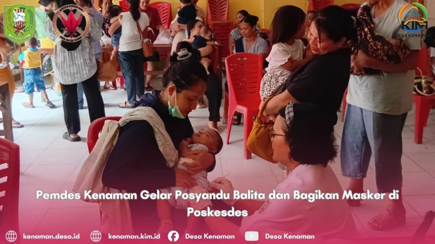 Pemdes Kenaman Gelar Posyandu Balita dan Berbagi Masker di Poskesdes